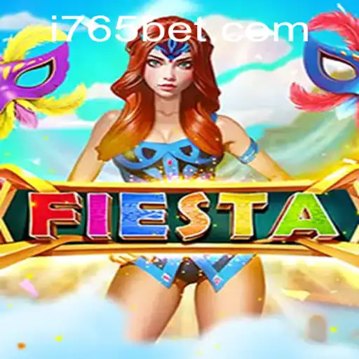 Exploring the Thrill of Fiesta on 765bet.com