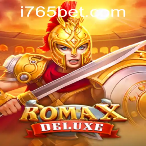 Exploring the Thrills of RomaXDeluxe on 765bet.com